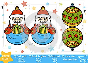 Paper Crafts for children, Santa Claus and Christmas ball