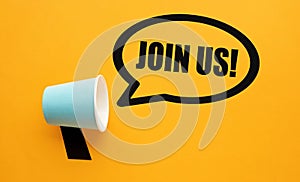 Paper cup used as a megaphone with join us message in a speech bubble. Job employment, membership subscription, registration or