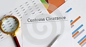 Paper with Customs Clearance on a chart