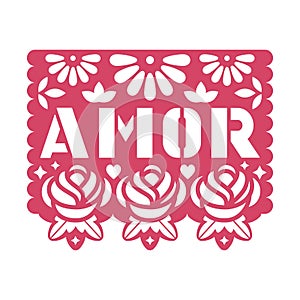 Paper greeting card with cut out flowers and text Amor. Papel Picado.