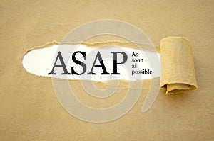 Paper work with ASAP  As soon as possible