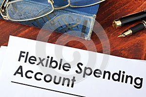 Papers with flexible spending account FSA.