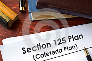 Papers with Section 125 Plan Cafeteria Plan