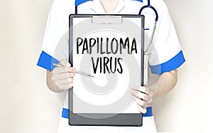 Papilloma virus card in hands of Medical Doctor