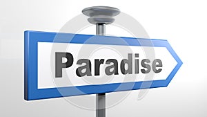 PARADISE blue street sign on white background - 3D rendering illustration