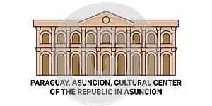 Paraguay, Asuncion, Cultural Center Of The Republic In Asuncion travel landmark vector illustration