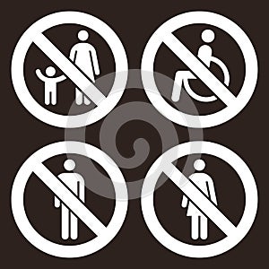 Parent and child sign, No disabled people allowed sign, No man sign, No woman sign