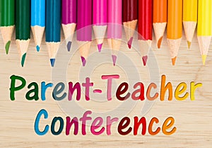 Parent Teacher Conference message on a desk