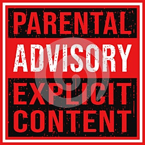 Parental Advisory Explicit Content label with grunge texture
