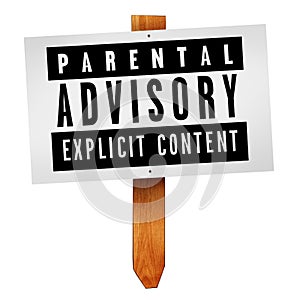 Parental advisory label on wooden post