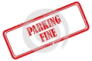 Parking fine stamp on white