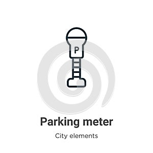 Parking meter outline vector icon. Thin line black parking meter icon, flat vector simple element illustration from editable city