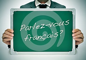 Parlez-vous francais? do you speak french? written in french