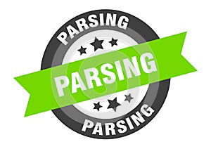 parsing sign. parsing round ribbon sticker. parsing