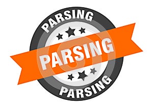 parsing sign. parsing round ribbon sticker. parsing