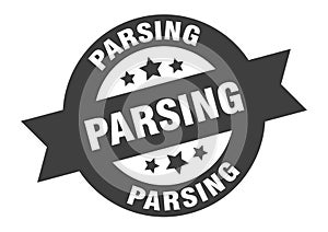 parsing sign. parsing round ribbon sticker. parsing