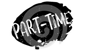 Part-Time rubber stamp