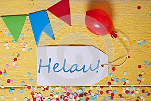 Party Label, Confetti, Balloon, Helau Means Happy Carnival