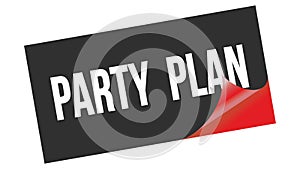 PARTY  PLAN text on black red sticker stamp