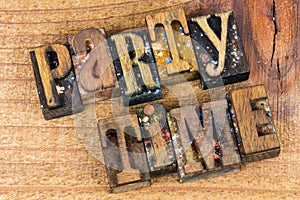 Party time fun sign letterpress message