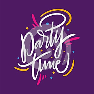 Party Time summer phrase. Hand drawn vector lettering quote. Isolated on violet background.