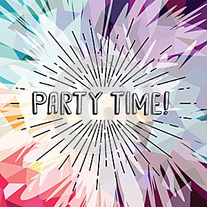 Party time text show sunrays retro theme