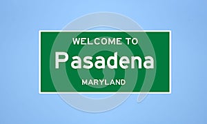 Pasadena, Maryland city limit sign. Town sign from the USA.