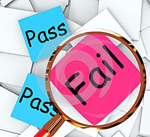 Pass Fail Post-It Papers Mean Satisfactory Or Declined