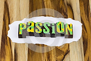 Passion live love follow design enjoy life