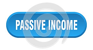 passive income button. rounded sign on white background
