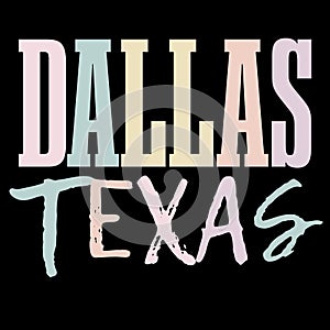 Pastel Colorful gradient Dallas Texas text photo