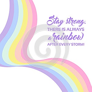 Pastel rainbow background, inspirational quote lettering - Stay strong