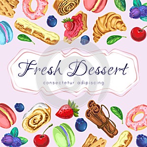 Pastries label, background template with fresh desserts illustration and lettering. bakery, confectionery banner, frame