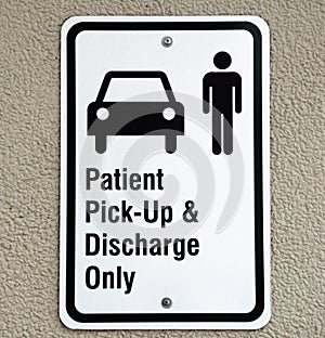 Patient pick-up sign