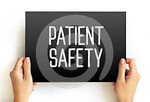 Patient Safety - prevention of errors and adverse effects to patients associated with health care, text concept on card