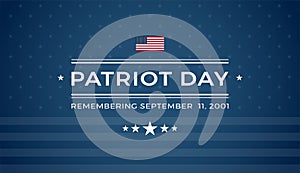 Patriot Day 9/11 blue background Remembering September 11 2001 - blue background banner