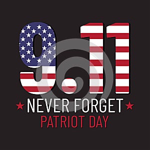 Patriot day illustration. We will newer forget 911