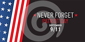 Patriot day illustration. We will newer forget 911.