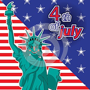 Patriot day. Labor day. Statue of Liberty. Vector patriotic illustration for USA holidays. July 4th. Independence Day. Cute