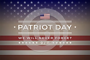 Patriot Day 9/11 September 11, 2001 banner vector background We Will Never Forget 9/11 photo