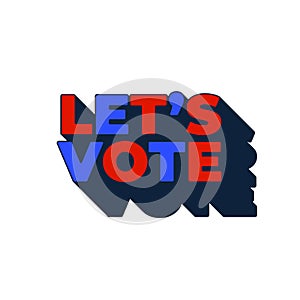 Patriotic 2020 voting poster. Presidential election 2020 in USA. Typographic banner of the United States
