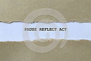 pause reflect act on white paper