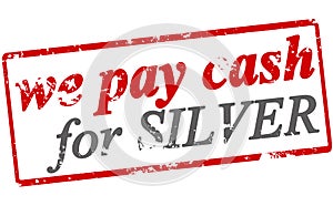 We pay cash for silver