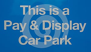 Pay and Display car parking sign