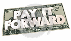 Pay it Forward Cash Money Words Share Generosity