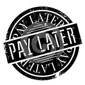Pay Later rubber stamp