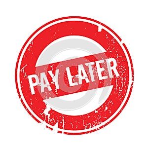 Pay Later rubber stamp