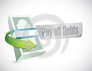 Pay off debts sign illustration design