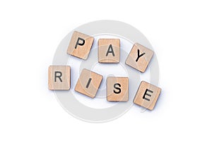 PAY RISE