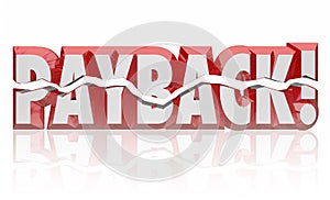 Payback 3d Word Revenge Vengeance Retribution Get Justice Settle photo